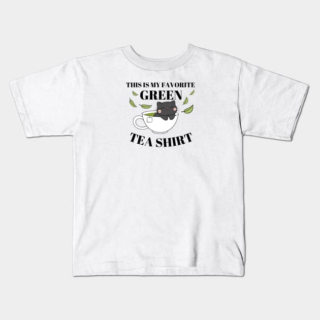 This Is My Favorite Green Tea Shirt Kids T-Shirt by EACreaTeeve